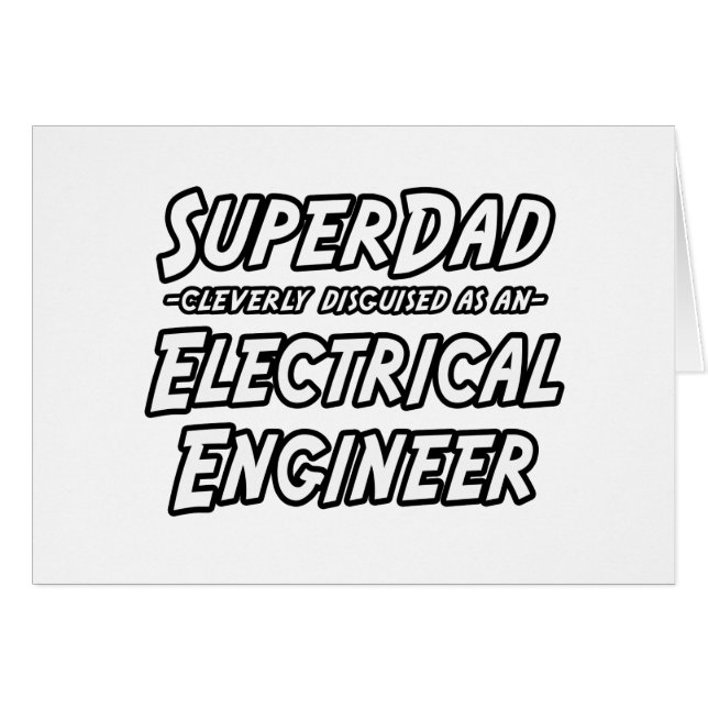 SuperPappa...Electrical Ingenjör Hälsningskort (Framsidan Horizontal)