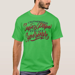 Superpappa Fransk Citat En Fransk Citat hatt famil T Shirt
