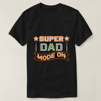 Superpappa-läge På T-shirt – Rolig Pappagåva Tee
