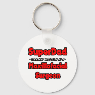 Superpappa...Maxillofacial Surgeon Nyckelring