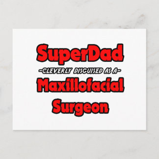 Superpappa...Maxillofacial Surgeon Vykort