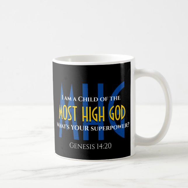 Superpower Christian CHILD OF MESST HIGH GOD Kaffemugg (Höger)
