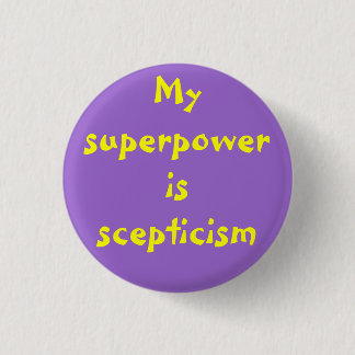 Superpower: scepticism knapp
