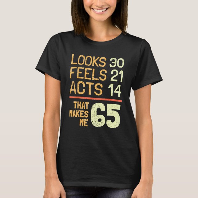 Superskoj 65e Födelsedag Idea I 65 år 1 T Shirt (Framsida)