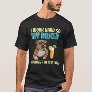 Superskoj Bredvinnare - Arbeta hårt för Boxer Hund T Shirt