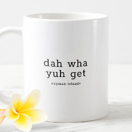 Superskoj Caymanian Dialect Dah Wha Yuh Kaffemugg