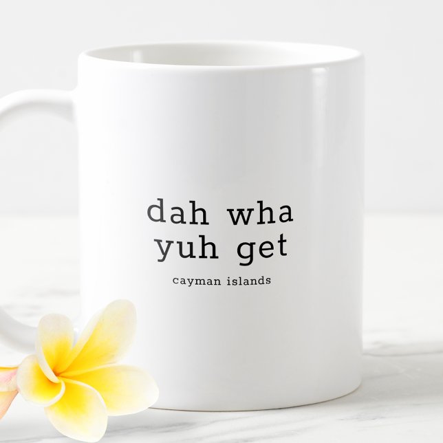 Superskoj Caymanian Dialect Dah Wha Yuh Kaffemugg (Skapare uppladdad)