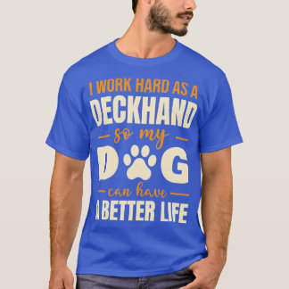 Superskoj Deckhand Hund älskare-citat T Shirt