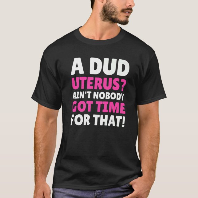 Superskoj Dud Uterus & Hysterectomy 1 T Shirt (Framsida)