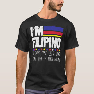 Superskoj Filipino till Spara antar att jag aldrig T Shirt