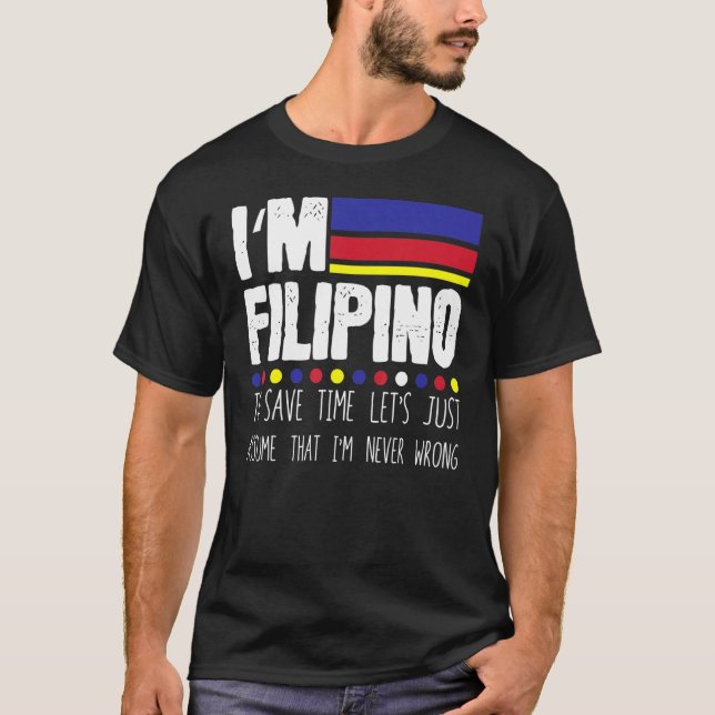 Superskoj Filipino till Spara antar att jag aldrig T Shirt (Framsida)