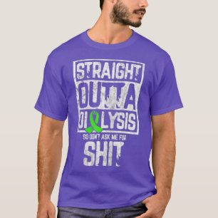 Superskoj för Rakt för Outta Dialysis T Shirt