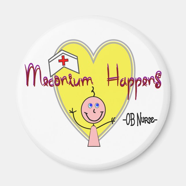 Superskojet OB Nurse "Meconium Happens" Magnet (Framsidan)