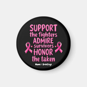 Support Admire Heliga Breast Cancer Awareness Gift Magnet