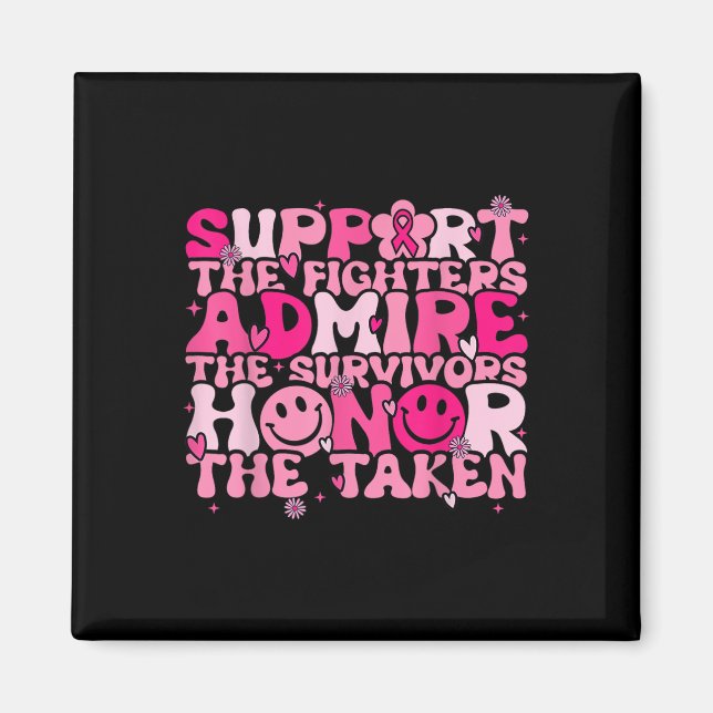 Support Admire Honor Breast Cancer Awareness Warri Magnet (Framsidan)