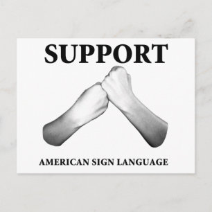 Support American Sign Language (fram) Vykort