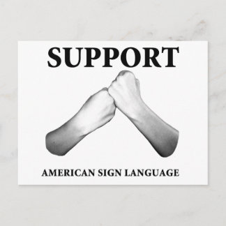 Support American Sign Language (fram) Vykort