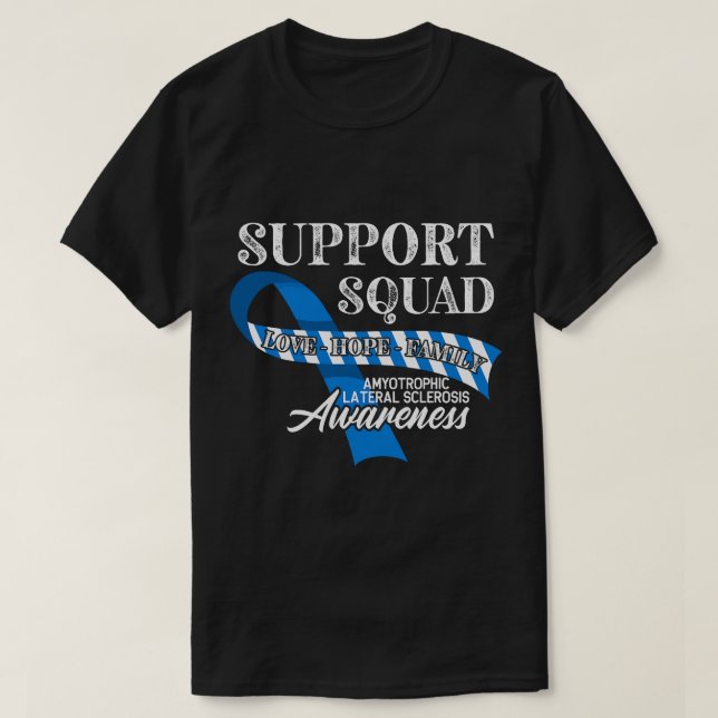 Support Awareness Squad I ALS Amyotrophic Lateral T Shirt (Design framsida)