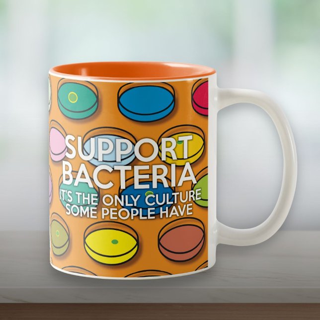 SUPPORT BAACTERIA FUNNY Quote Två-Tonad Mugg (SUPPORT BACTERIA Funny Quote Two-Tone Coffee Mug)