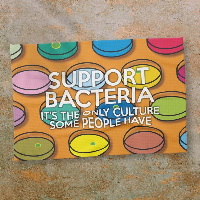 SUPPORT BAACTERIA Science Funny Quote Kökshandduk (SUPPORT BACTERIA Science Funny Quote Kitchen Towel)