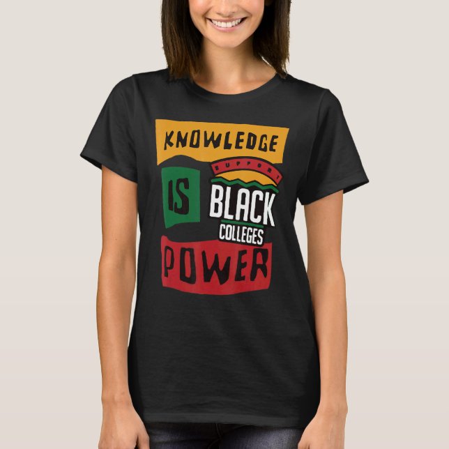 Support Black Colleges-kunskapen är ström T Shirt (Framsida)