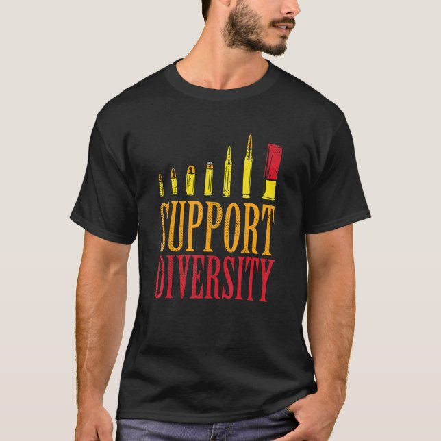 Support Diversity Bullet - Gun Gun T Shirt (Framsida)