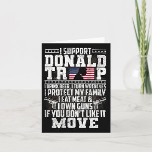 Support Donald Trump I Drink Beer I Turn Wrenches Kort