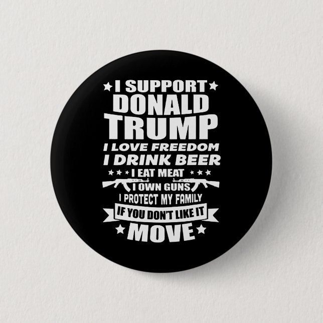 Support Donald Trump I Kärlek Freedom I Drink Beer Knapp (Framsida)
