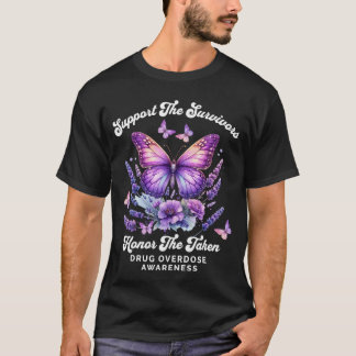 Support Fighters Honouring Taken Drug Overdose Awa T Shirt