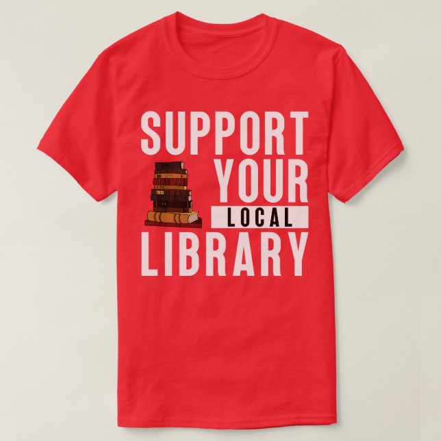 Support för din Bibliotek 2 T Shirt (Design framsida)
