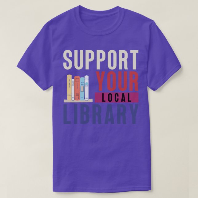 Support för din lokala Bibliotek 20 T Shirt (Design framsida)