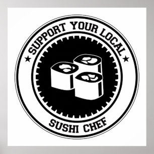 Support för din lokala sushi-Chef Poster