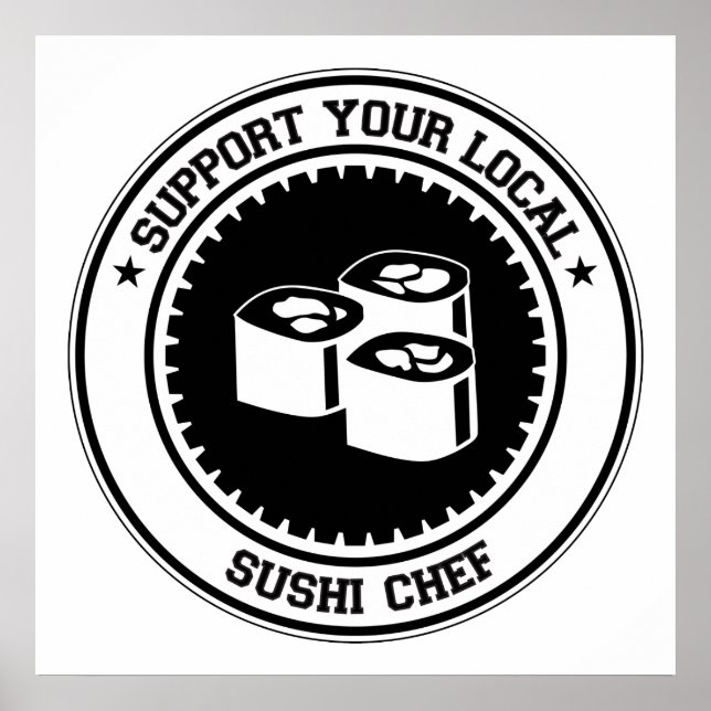 Support för din lokala sushi-Chef Poster (Framsidan)