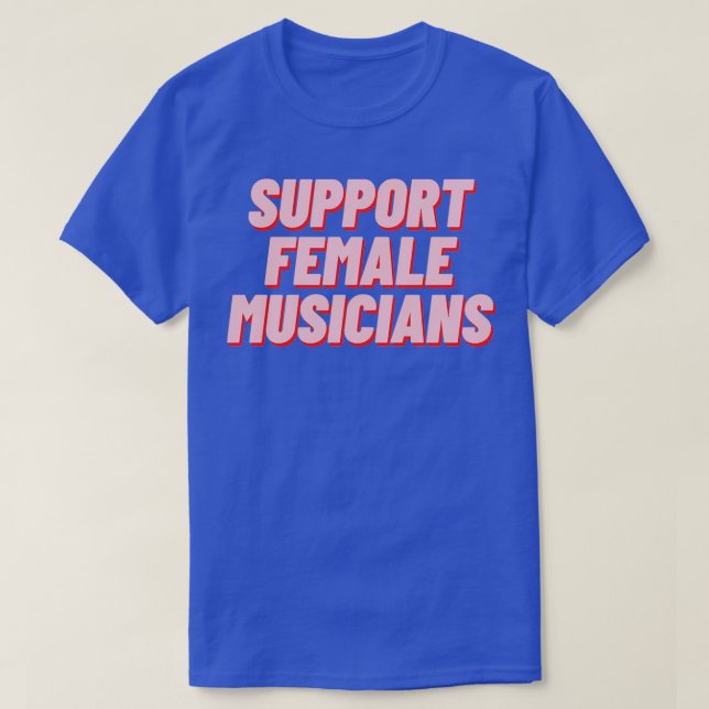 Support för kvinnliga musiker t shirt (Design framsida)