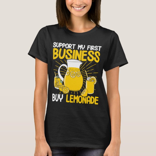 Support för mitt första affärsköp Lemonade Lemonad T Shirt (Framsida)