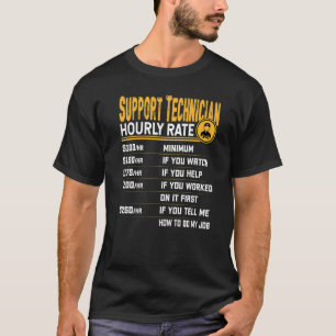 Support för teknisk support för timtaxor i Ingenjö T Shirt