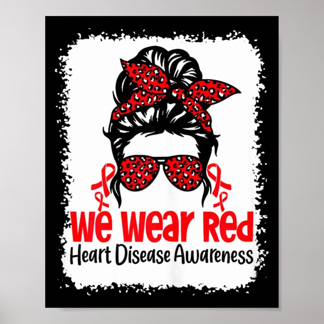 Support Heart Disease Awareness We Wear Red Tee Wo Poster (Framsidan)