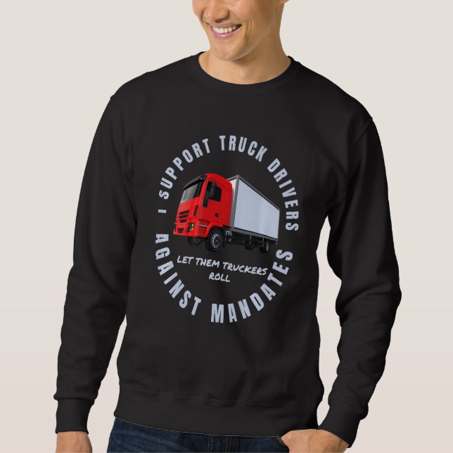 Support Lastbil Drivers Freedom Convoy 2022 Protes Lång Ärmad Tröja (Framsida)