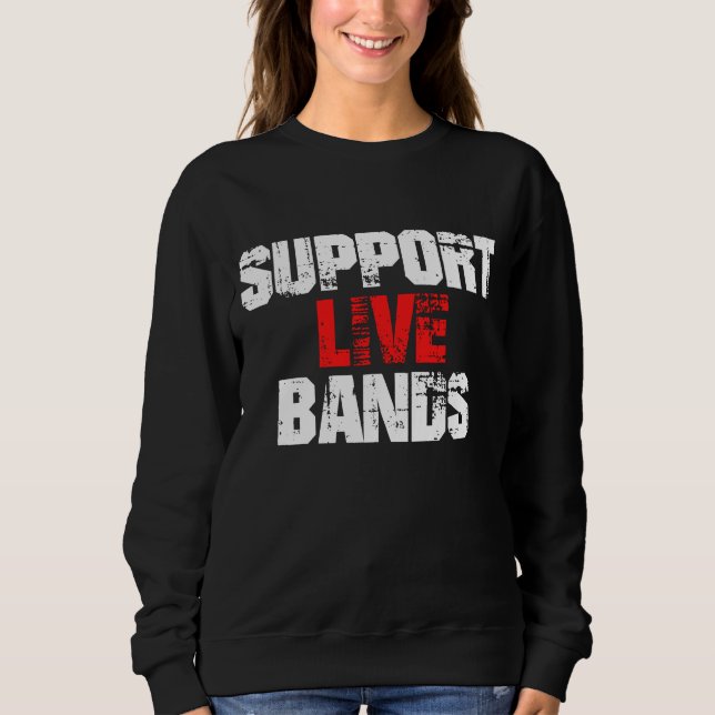 Support Live Bands T Shirt (Framsida)