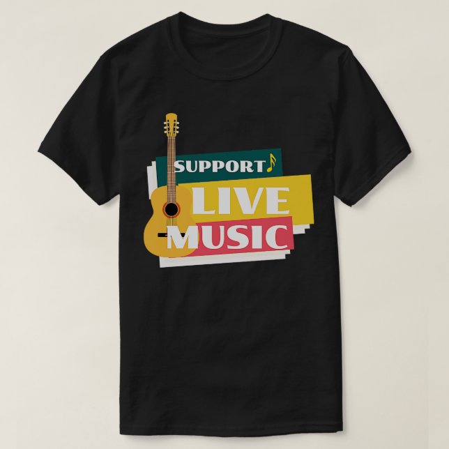 Support Live Music 2 T Shirt (Design framsida)