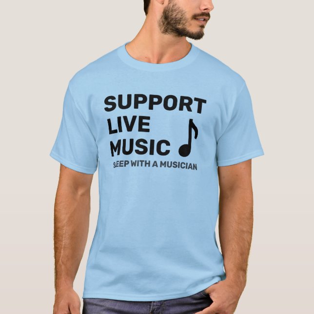 Support Live Music Plus Påstående T-Shirt (Framsida)