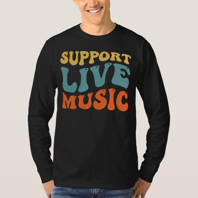 Support Live Music Retro Typography-konsertdesign T Shirt (Framsida)