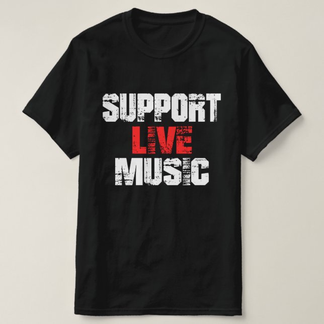 Support Live Music T Shirt (Design framsida)