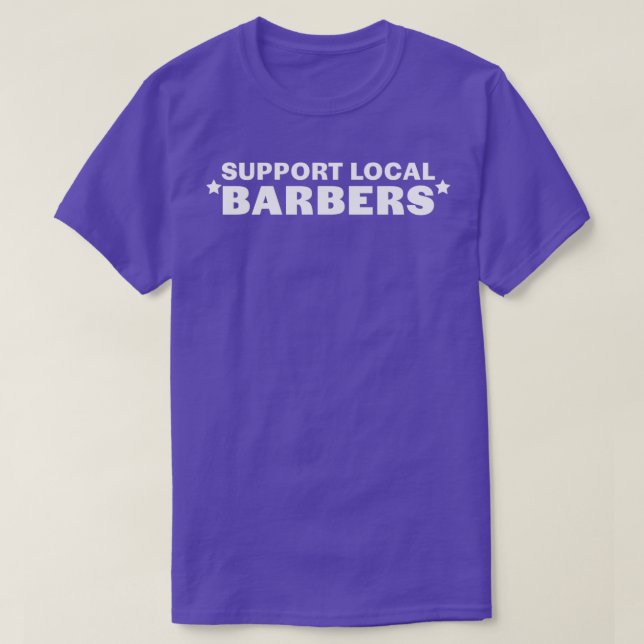 Support Local Barbers Shirt T (Design framsida)