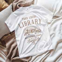 Support Local Bibliotek Retro Welcome Sign T Shirt