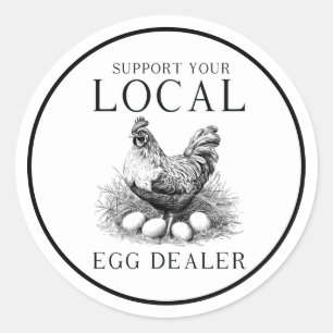 Support Local Chicken Egg Dealer Sticker Runt Klistermärke