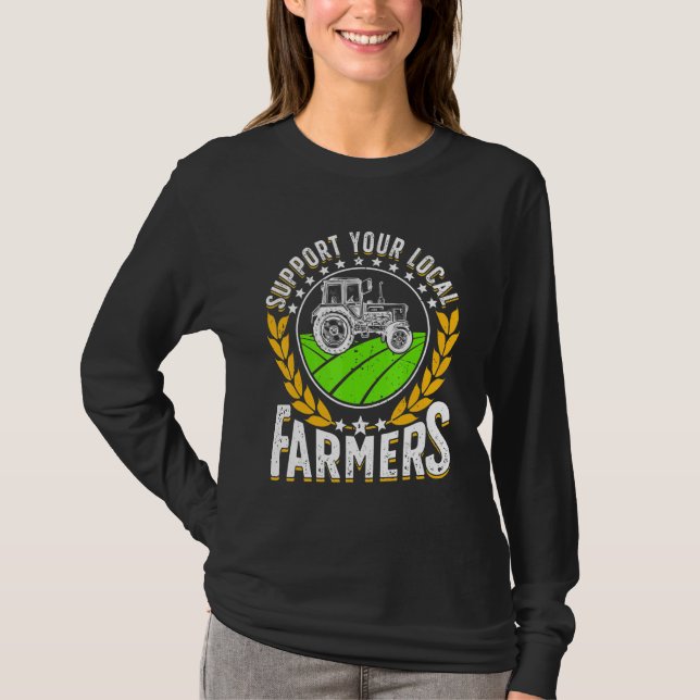 Support Local   Farmer Retro Farming Men Women Far T Shirt (Framsida)