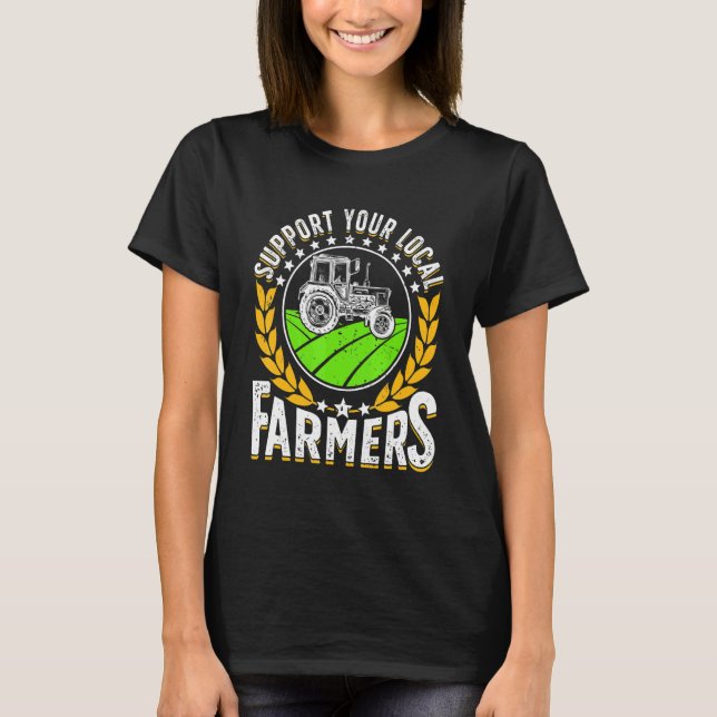 Support Local   Farmer Retro Farming Men Women Far T Shirt (Framsida)