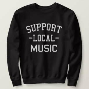 Support Local Music Lång Ärmad Tröja