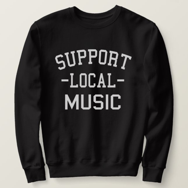Support Local Music Lång Ärmad Tröja (Design framsida)